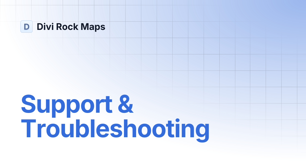 Support & Troubleshooting | Divi Rock Maps